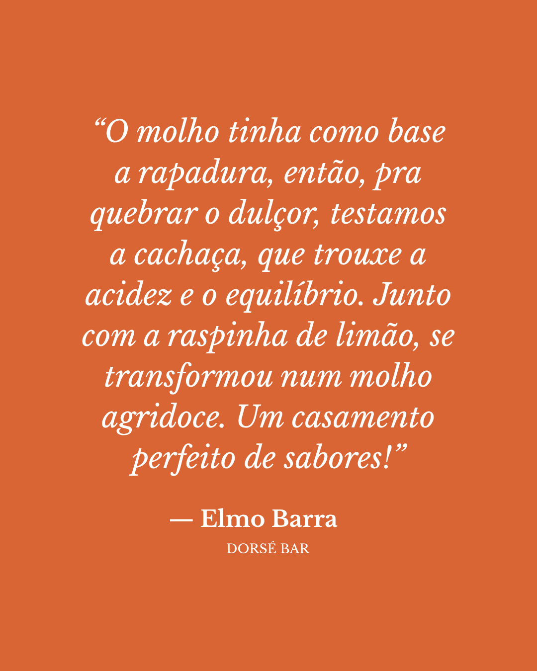 Cachaça no prato: chefs mineiros mostram o potencial da bebida como ingrediente — slide 6