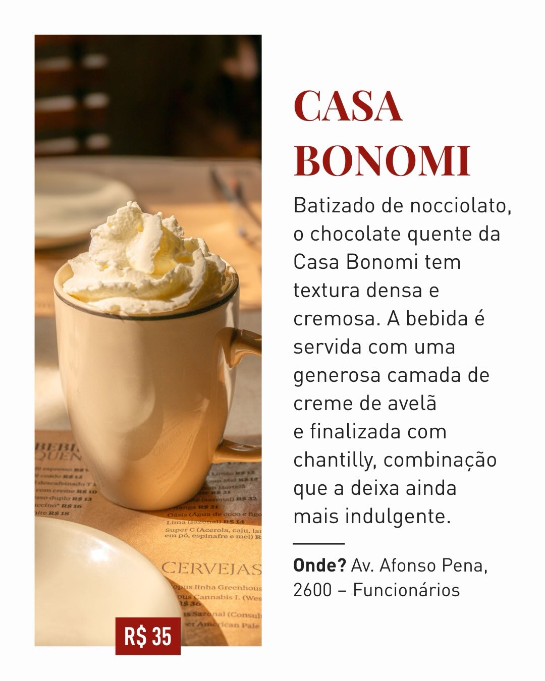 Onde tomar chocolate quente em BH: as versões mais criativas da bebida no inverno — slide 5