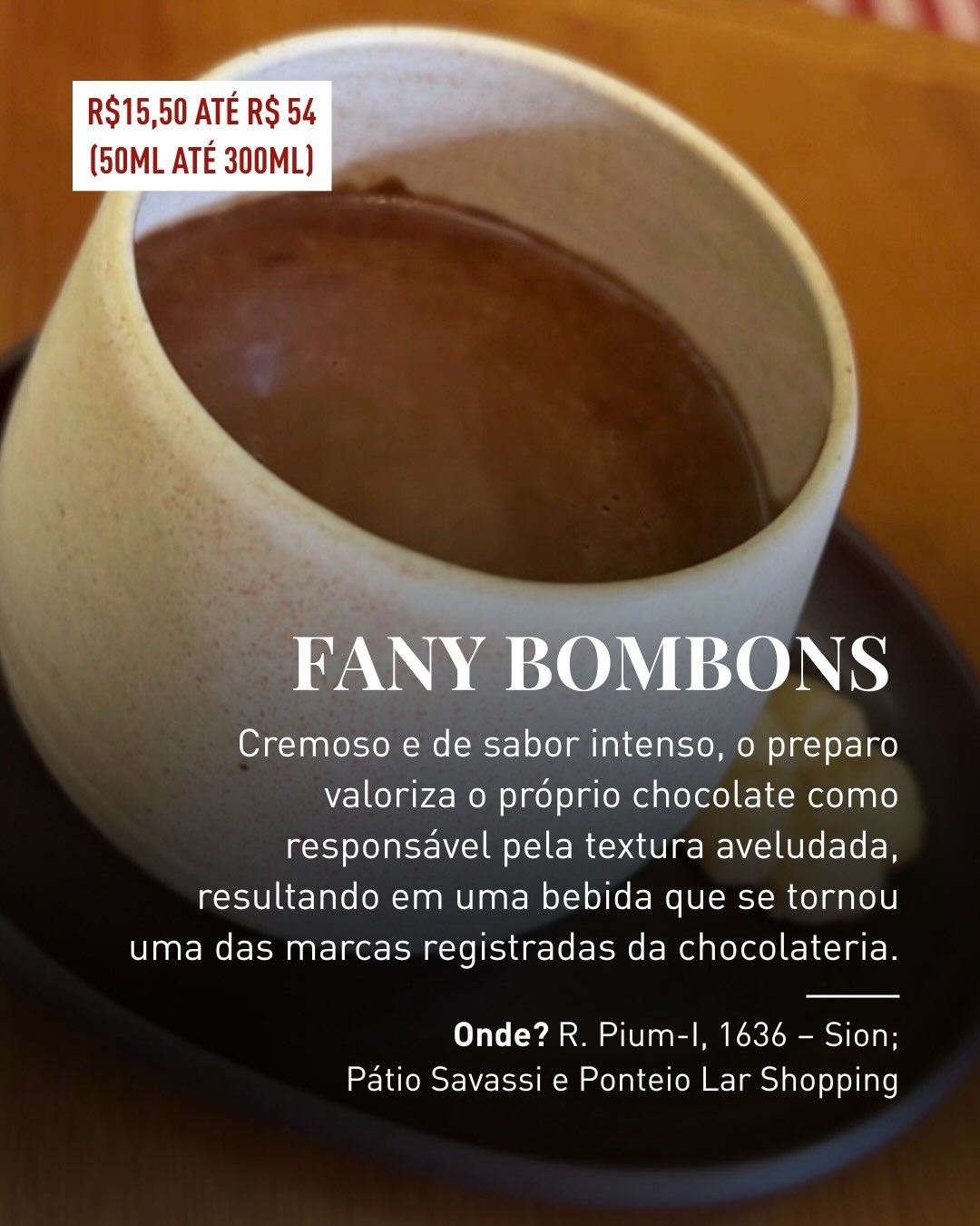 Onde tomar chocolate quente em BH: as versões mais criativas da bebida no inverno — slide 7
