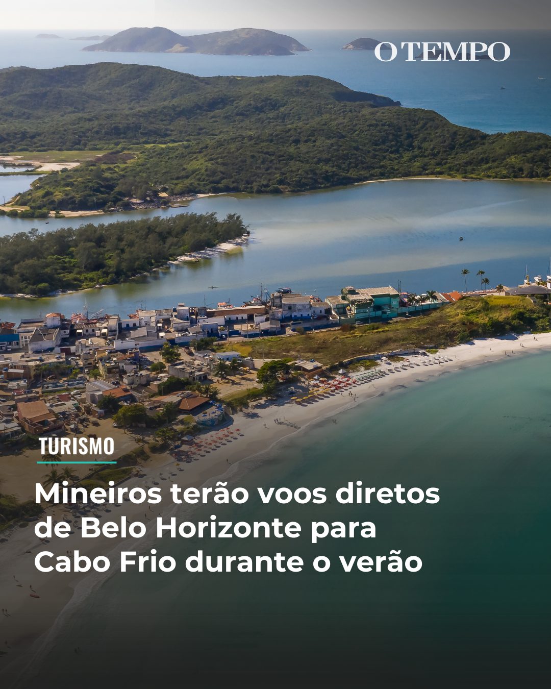 Turismo: mineiros terão voos diretos de Belo Horizonte para Cabo Frio durante o verão