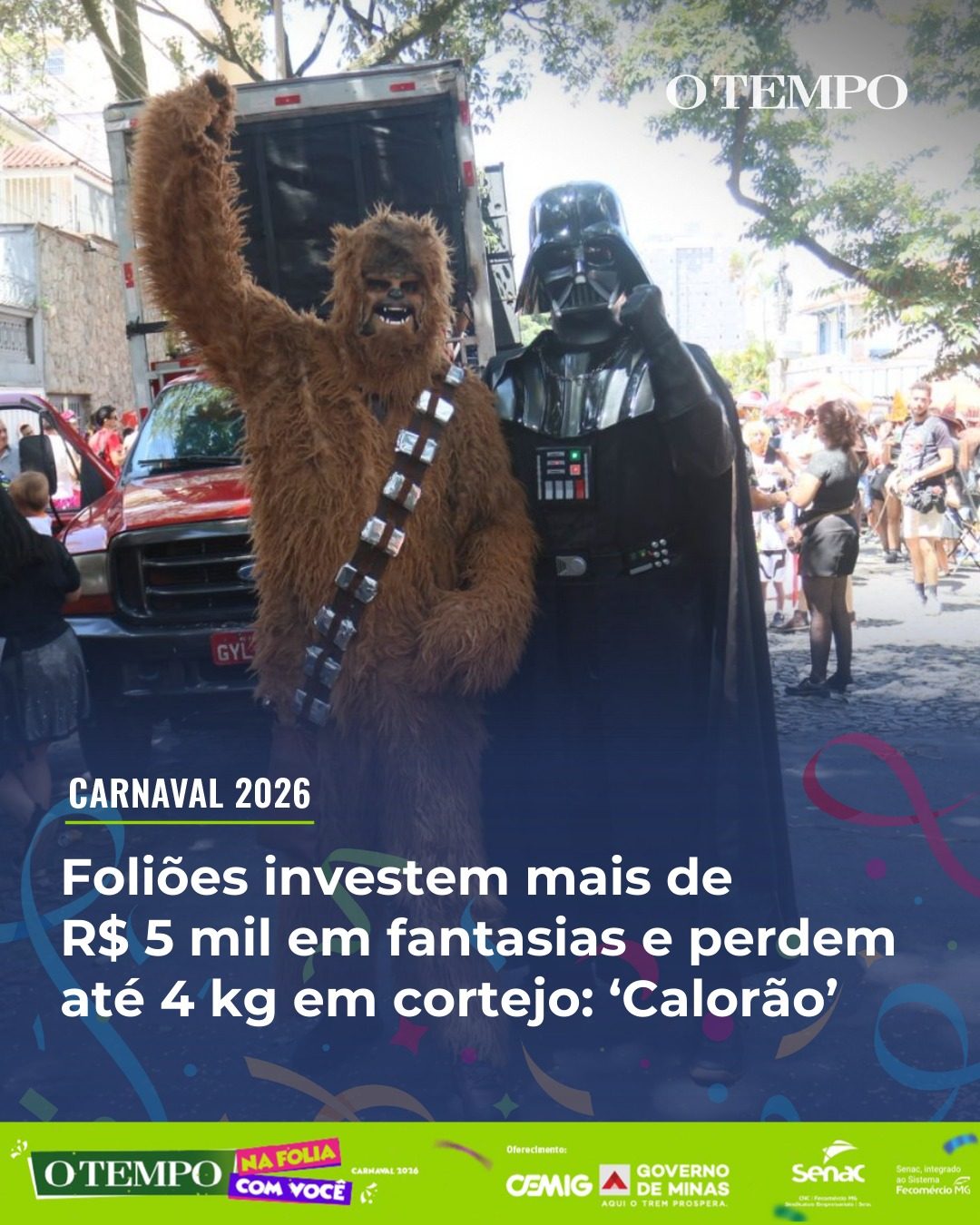 Carnaval 2026: foliões investem mais de R$5 mil em fantasias e perdem até 4kg em cortejo