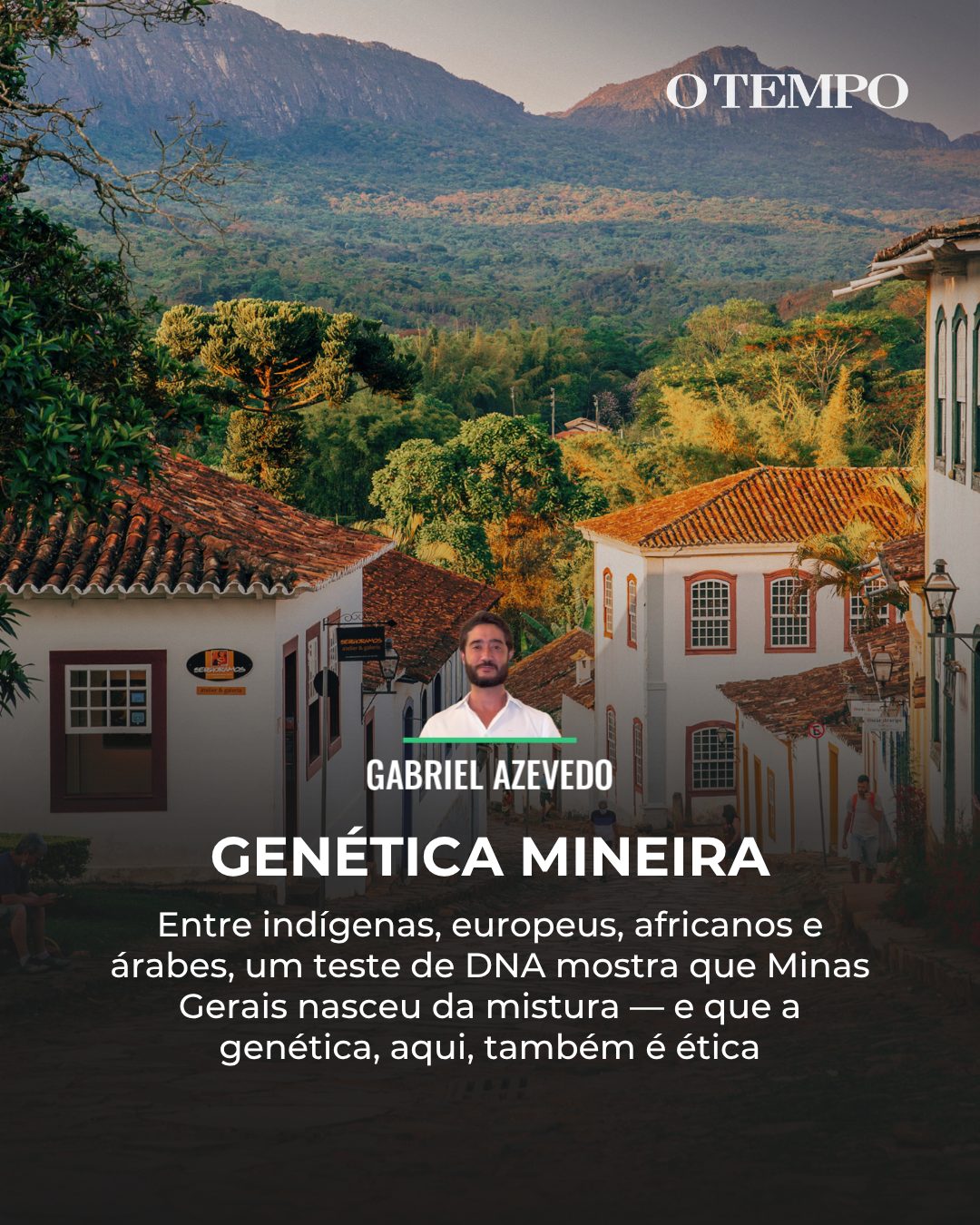 Genética mineira: um teste de DNA mostra que Minas Gerais nasceu da mistura de povos